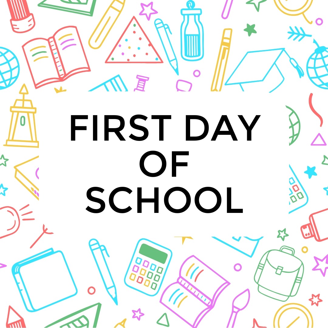 First Day of School